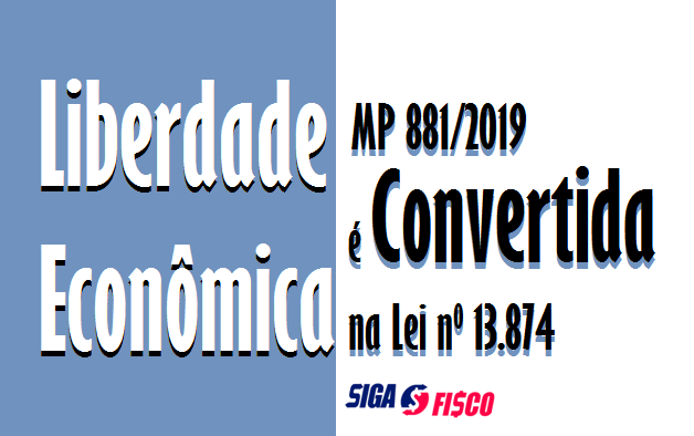 LIBERDADE-ECONOMICA-MP-881-LEI-13874-2019.png