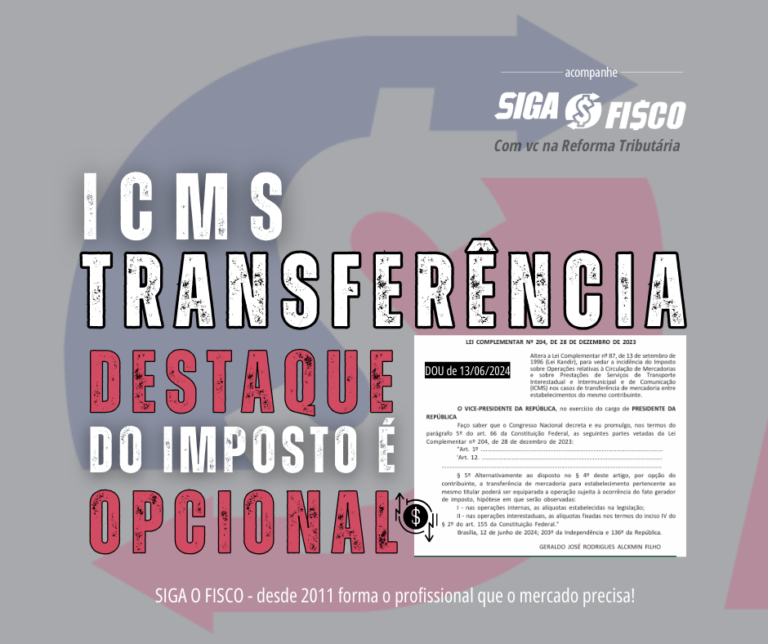 ICMS sobre transferência entre estabelecimentos Destaque é opcional