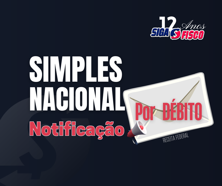 Simples Nacional Receita Federal Notifica Devedores Siga O Fisco