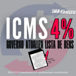 ICMS de 4%: Governo atualiza lista de mercadorias