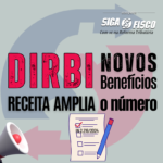 DIRBI – sobe para 43 o número de benefícios que devem ser declarados