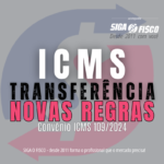 ICMS sobre Transferência interestadual de Mercadorias ganha Novas Regras