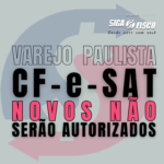 CF-e-SAT – SP deixa de autorizar Novos equipamentos